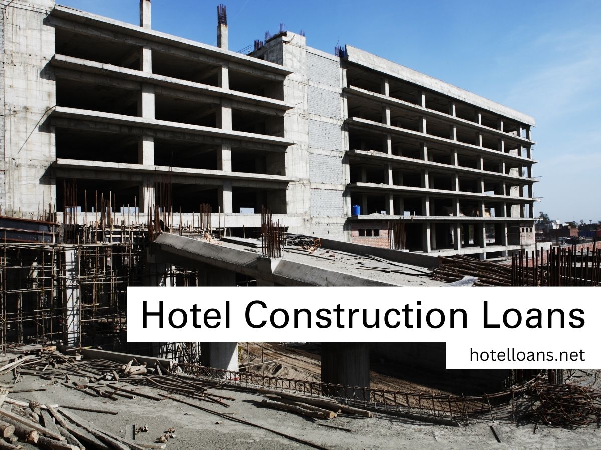 hotel construction loans