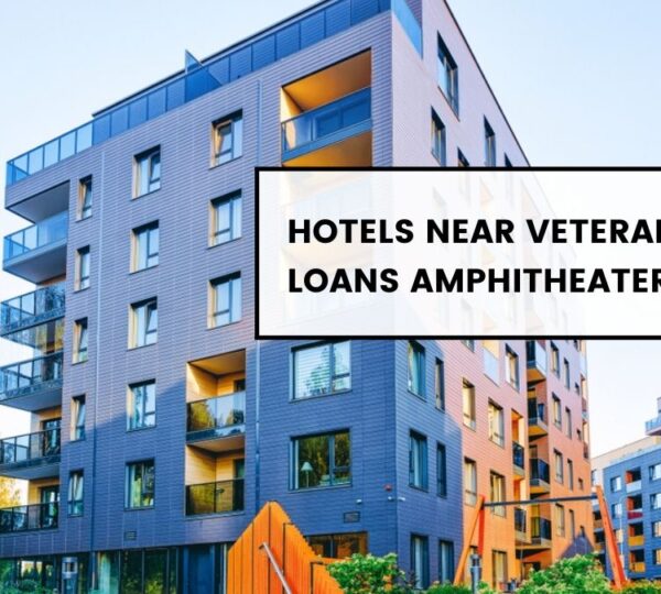 hotels near veterans home loans amphitheater