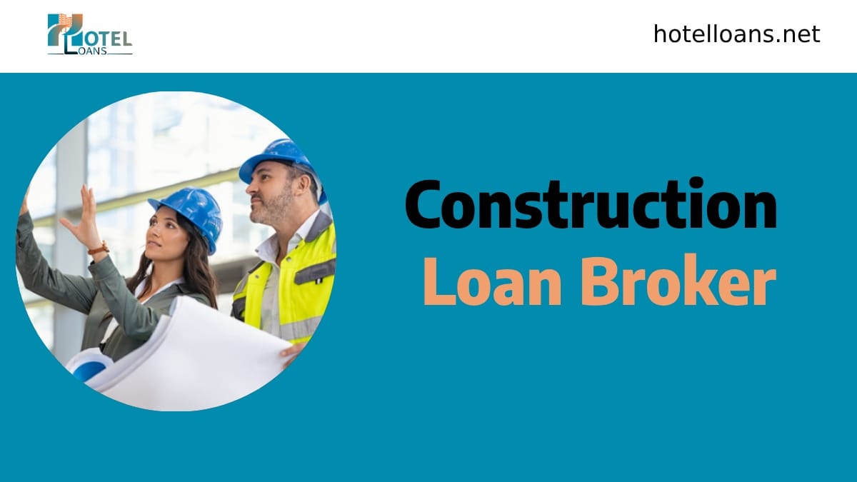 construction loan brokers