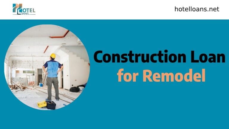 construction loan for remodel