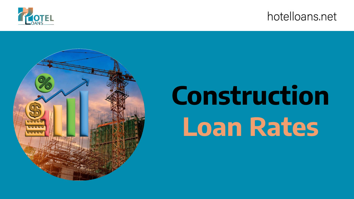 construction loan rates