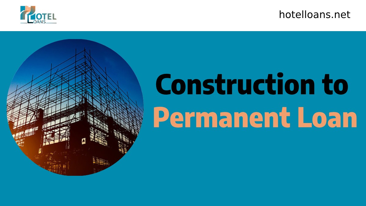 construction to permanent loan