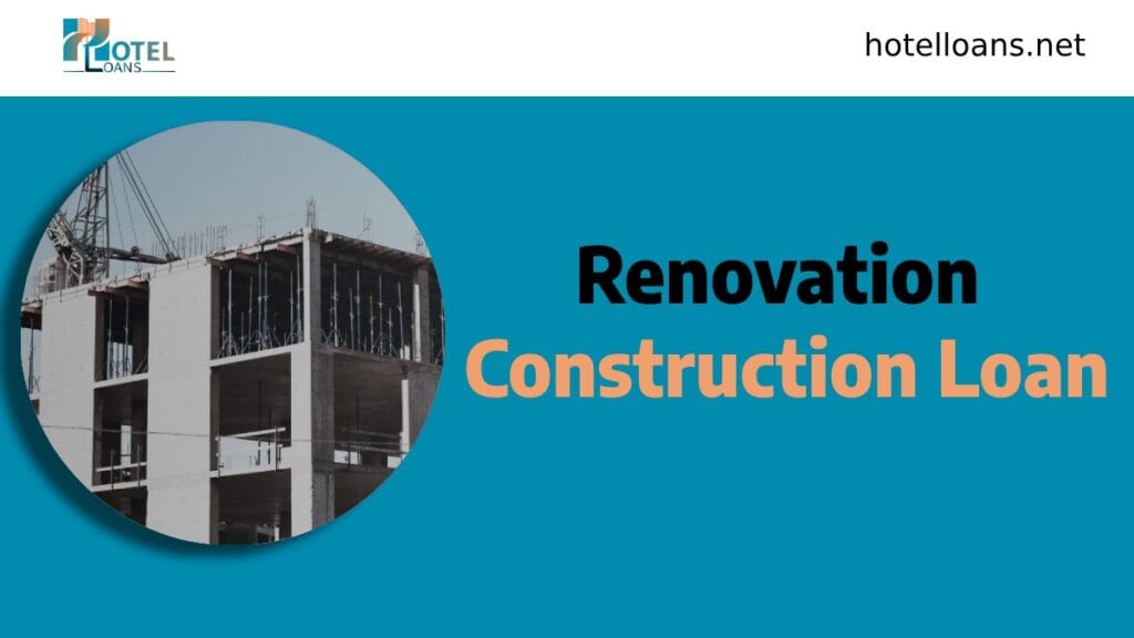 renovation construction loan