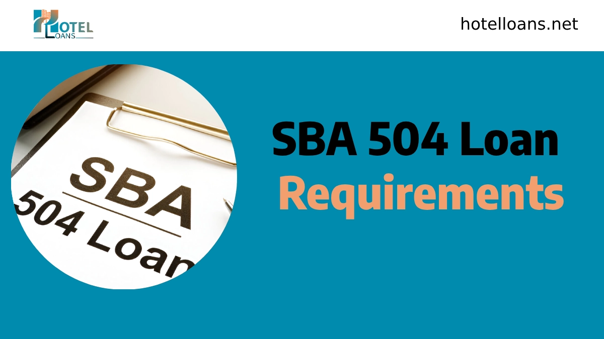 SBA 504 loan requirements